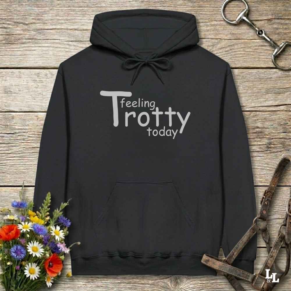 Feeling Trotty Today Hoodie Gift For Horse Lover