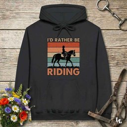 Id Rather Be Riding Hoodie Gift For Horse Lover