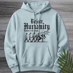 Reject Humanity Return To Dino Premium Hoodie Gift For Nature Lover