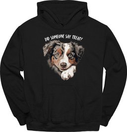 Australian Shepherd Did Someone Say Treat Hoodie Gift For Dog Lover