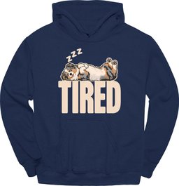 Australian Shepherd Tired Dog Hoodie Gift For Dog Lover