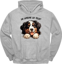 Bernese Mountain Dog Did Someone Say Treat Hoodie Gift For Dog Lover