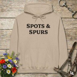 Spots And Spurs Hoodie Gift For Horse Lover