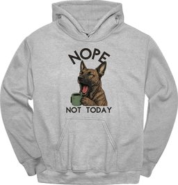 Dutch Shepherd Not Today Hoodie Gift For Dog Lover