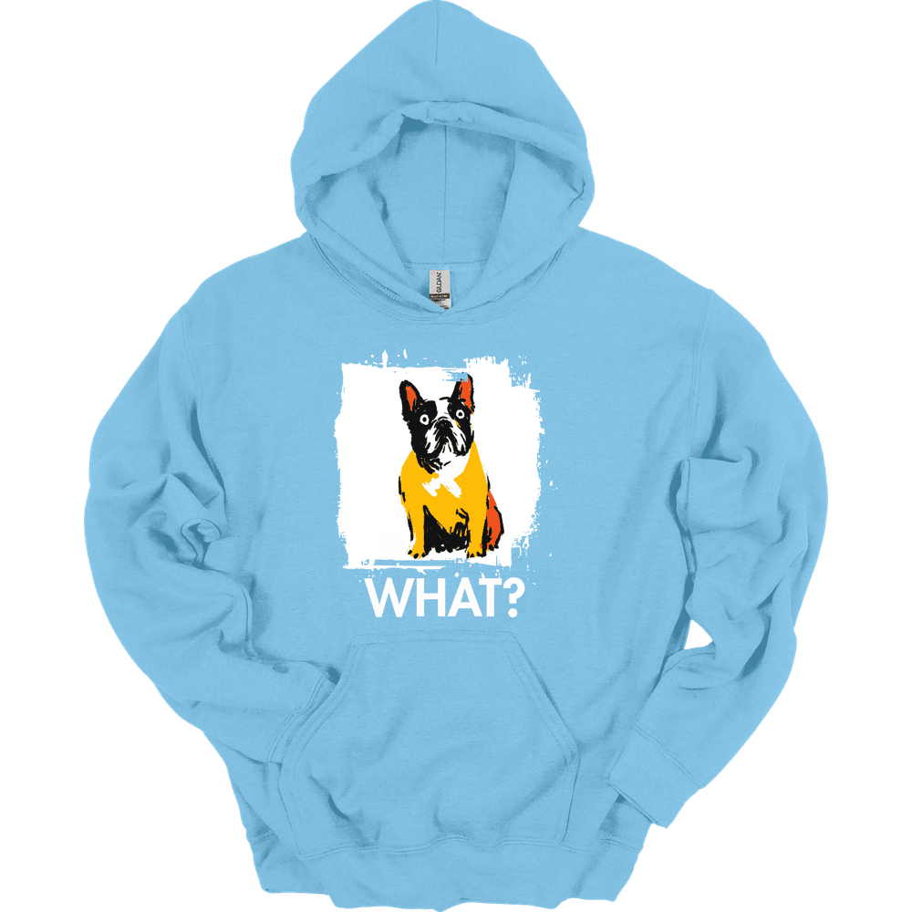 French Bulldog What Dog Hoodie Gift For Dog Lover