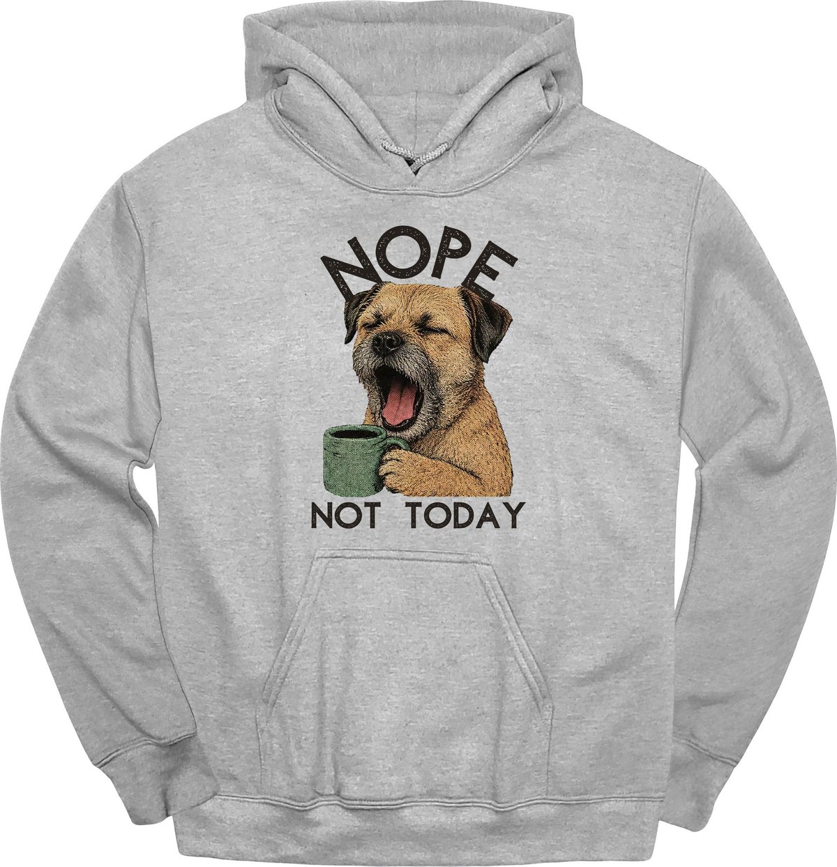 Border Terrier Not Today Hoodie Gift For Dog Lover