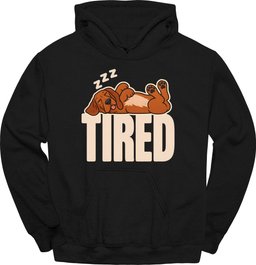 Coonhound Tired Dog Hoodie Gift For Dog Lover