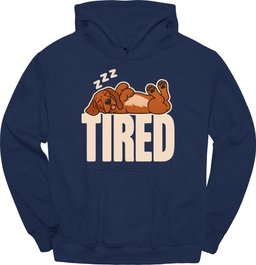 Coonhound Tired Dog Hoodie Gift For Dog Lover