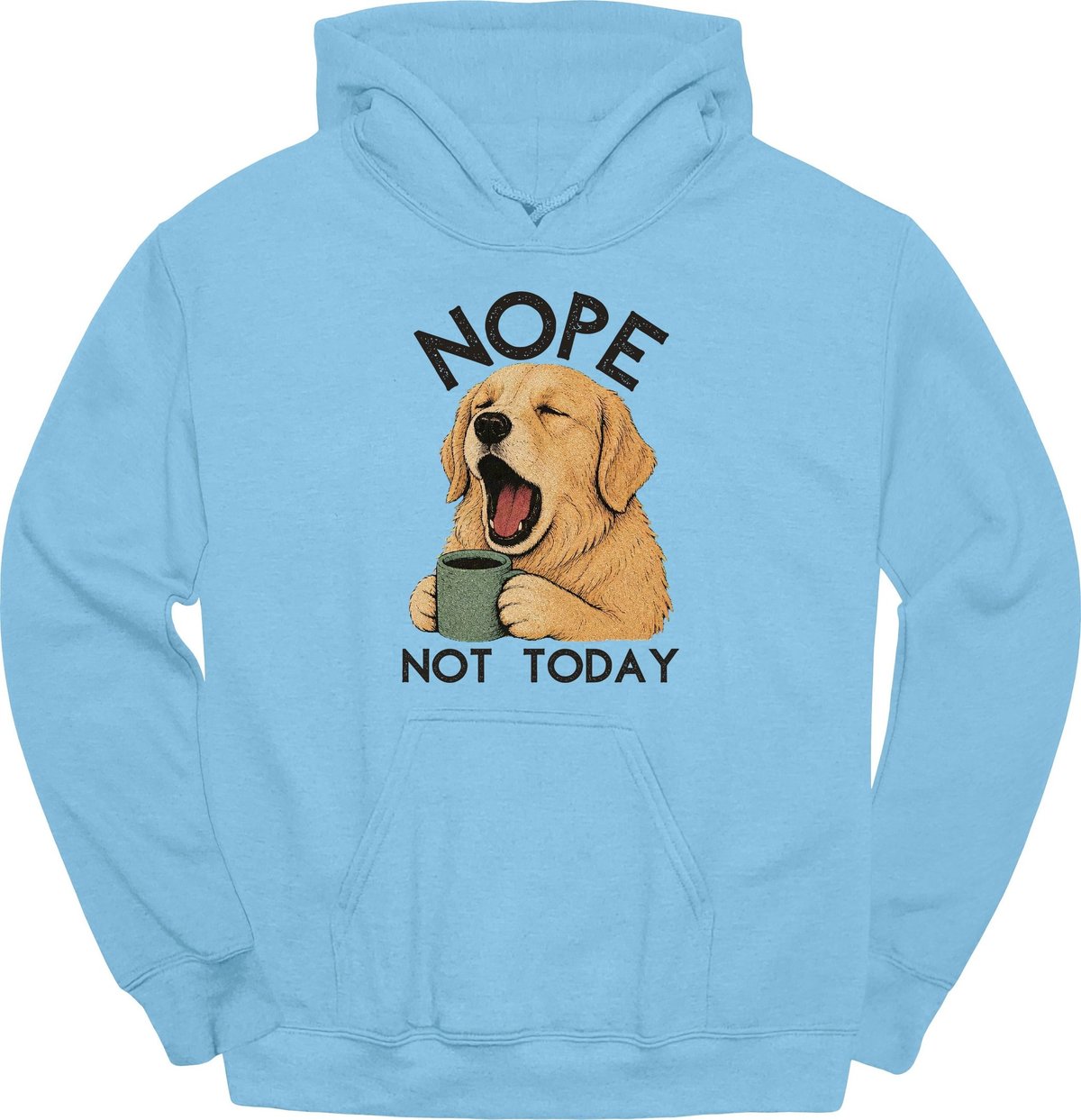 Golden Retriever Not Today Hoodie Gift For Dog Lover