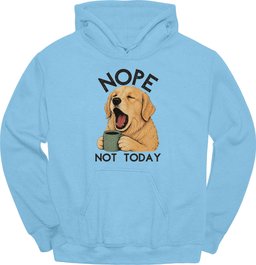 Golden Retriever Not Today Hoodie Gift For Dog Lover