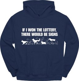 Dog Lottery Hoodie Gift For Dog Lover