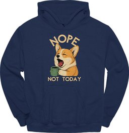 Corgi Not Today Hoodie Gift For Dog Lover