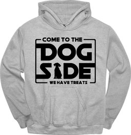 Come To The Dog Side Hoodie Gift For Dog Lover