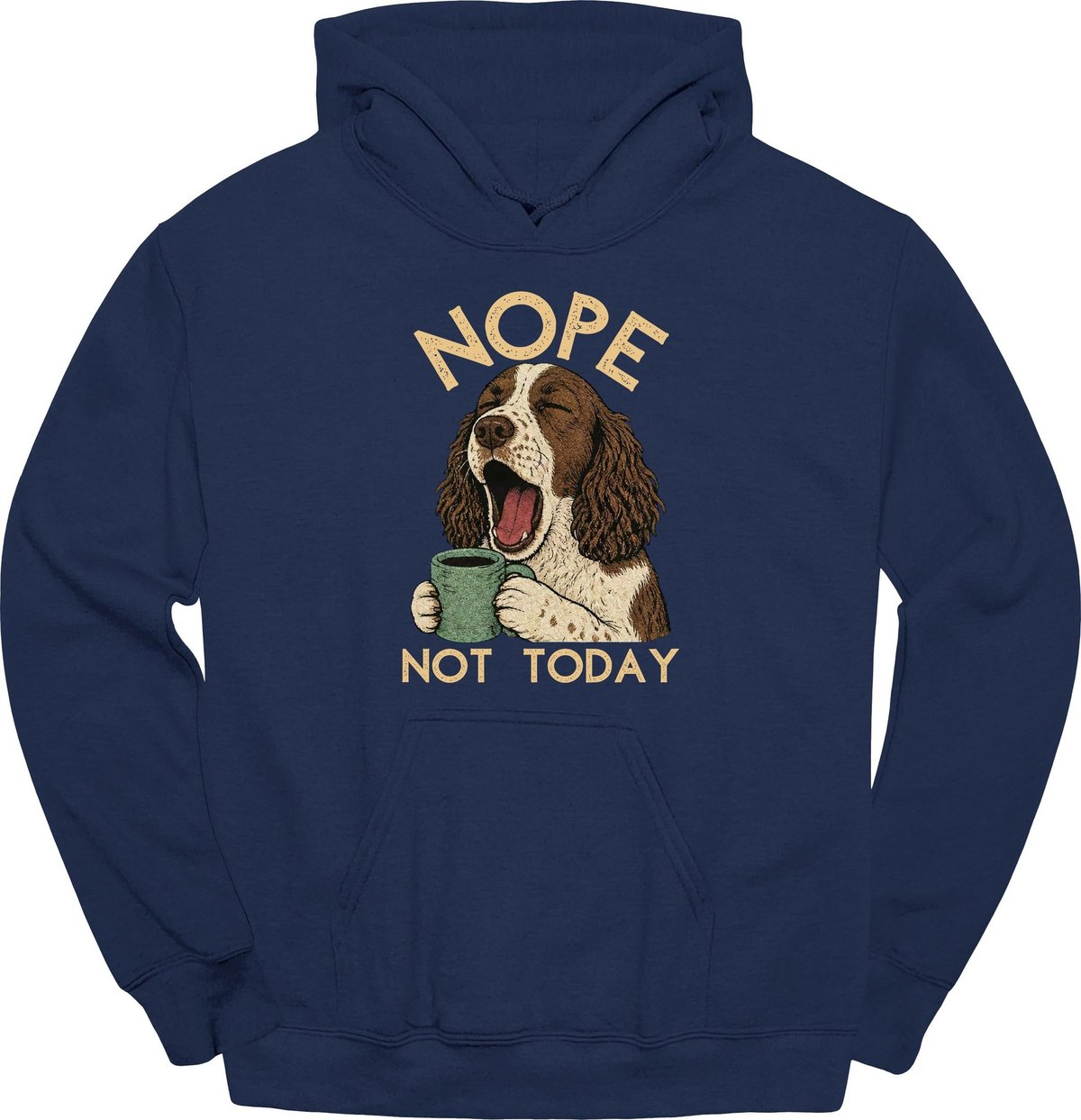 English Springer Spaniel Not Today Hoodie Gift For Dog Lover