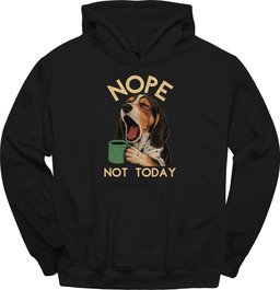 Coonhound Not Today Hoodie Gift For Dog Lover