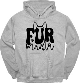 Fur Mama Hoodie Gift For Mom