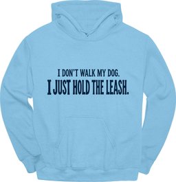 Hold The Leash Hoodie Gift For Dog Lover
