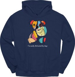 Im Easily Distracted By Dogs 3 Hoodie Gift For Dog Lover