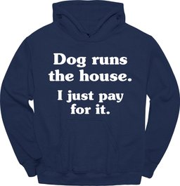 I Just Pay For IT Hoodie Gift For Dog Lover