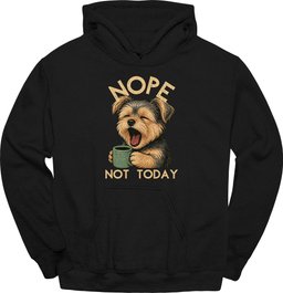 Morkie Not Today Hoodie Gift For Dog Lover