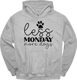 Less Monday More Dogs Hoodie Gift For Dog Lover