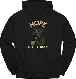 Scottish Terrier Not Today Hoodie Gift For Dog Lover
