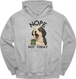 Sheepadoodle Not Today Hoodie Gift For Dog Lover