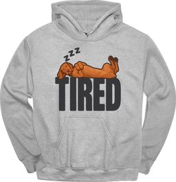 Vizsla Tired Dog Hoodie Gift For Dog Lover