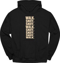 Walk Sniff Hoodie Gift For Dog Lover