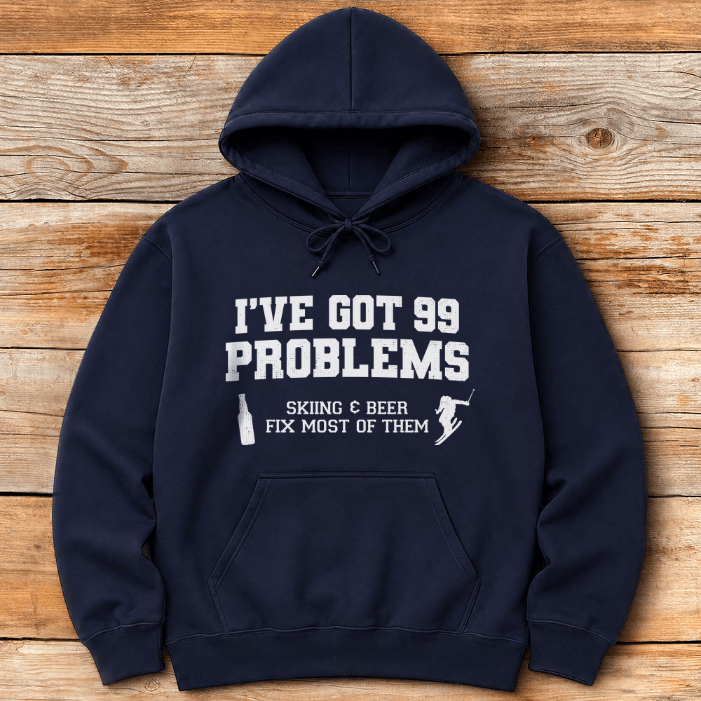99 Problems Ski Beer Hoodie Gift For Skier