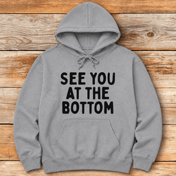 At The Bottom Hoodie Gift For Skier