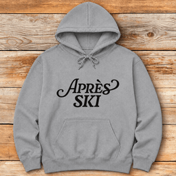 Apre S Ski Calligraphy Hoodie Gift For Skier