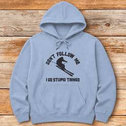 Dont Follow Me Back Hoodie Gift For Skier