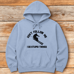 Dont Follow Me Hoodie Gift For Skier