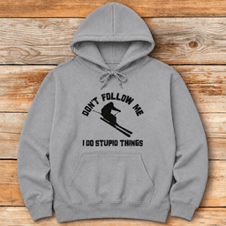 Dont Follow Me Hoodie Gift For Skier