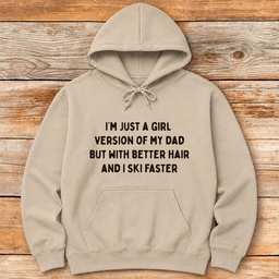 Better Hair Hoodie Gift For Skier