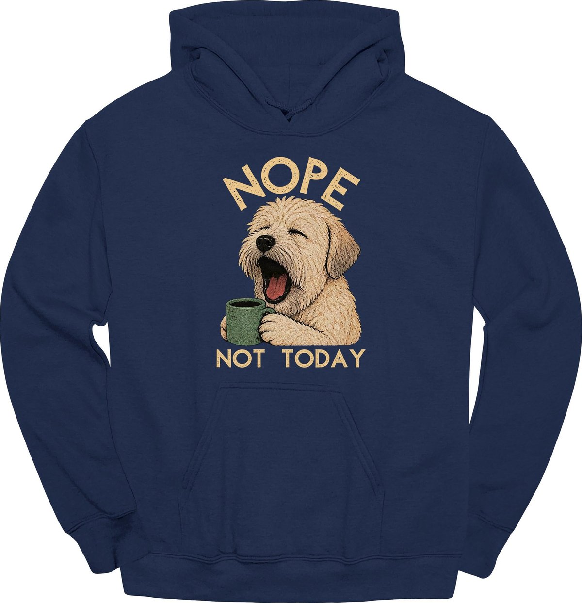 Soft Coated Wheaten Not Today Hoodie Gift For Dog Lover