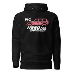 Low Speed Hoodie Gift For Offroad Enthusiast
