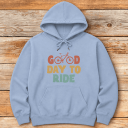 Good Day Ti Ride Hoodie Gift For Skier