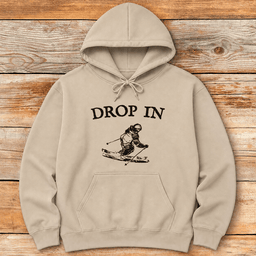 Drop In Hoodie Gift For Skier