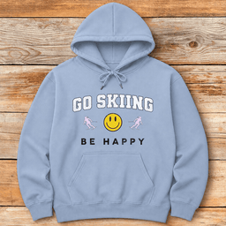 Go Skiing Be Happy Hoodie Gift For Skier