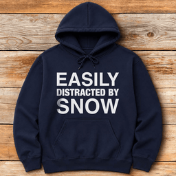 Easily Distracted Hoodie Gift For Skier