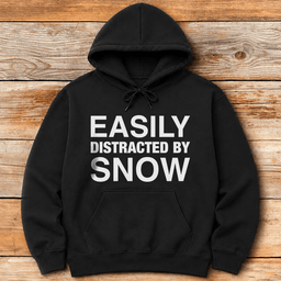 Easily Distracted Hoodie Gift For Skier