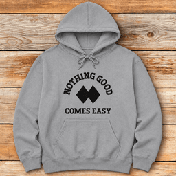 Good Aint Easy Hoodie Gift For Skier