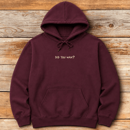 Did You Wax Hoodie Gift For Skier