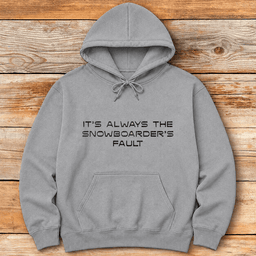 Board Blame Hoodie Gift For Skier