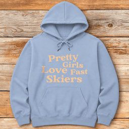Girls Love Speed Hoodie Gift For Skier