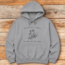Dilly Dally Hoodie Gift For Skier