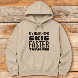 Daughter Skis Faster Hoodie Gift For Skier
