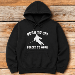 Born To Ski Hoodie Gift For Skier